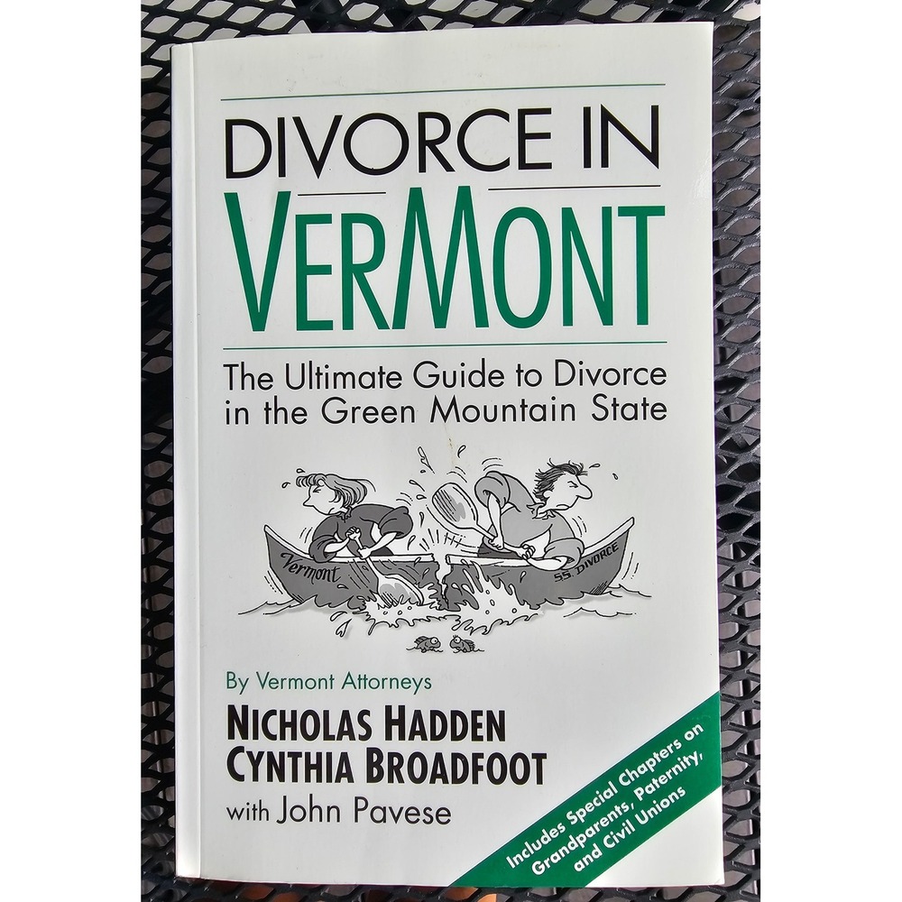 Divorce in Vermont Ultimate Guide Nicholas Hadden Cynthia Broadfoot Law Book